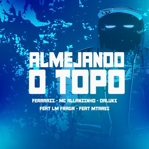 Almejando o Topo (Explicit)