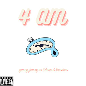 4 AM (Explicit)