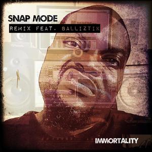 Snap Mode (feat. Balliztik) (Remix)
