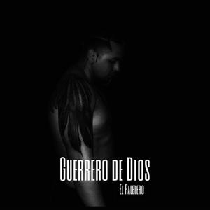 Guerrero De Dios (Explicit)