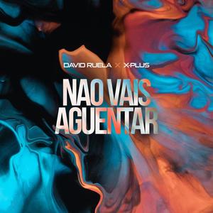 Não Vais Aguentar (Explicit)