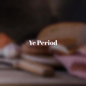 Ye Period