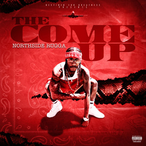 The Come Up (Explicit)