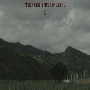 Tierras Intermedias (Explicit)