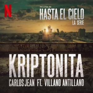 Kriptonita (Explicit)