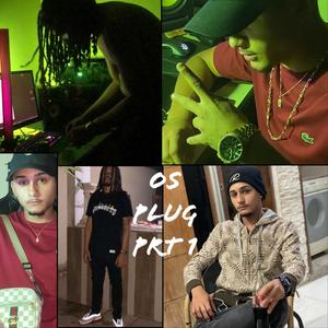 Os Plug Prt 1 (Explicit)