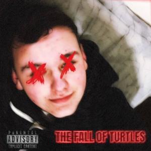 THE FALL OF TURTLES! (Explicit)