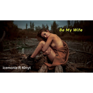 Be My Wife