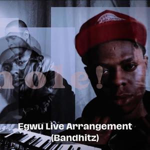 Egwu (Live Arrangement)