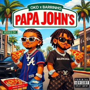 PAPA JOHNS (Explicit)