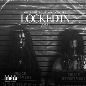 Locked In pt. 1 (Explicit)