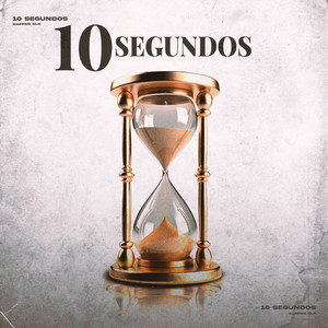 10 Segundos (Explicit)