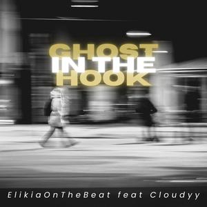 Ghost in the hook (feat. Cloudyy)