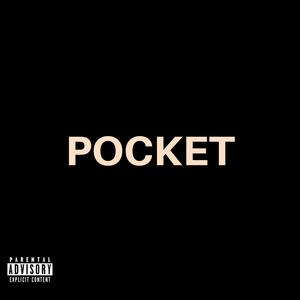 Pocket (feat. Spencer Arp) [Explicit]