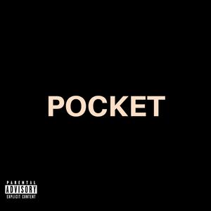 Pocket (feat. Spencer Arp) (Explicit)