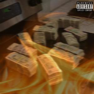 Money In The Stove (Explicit)