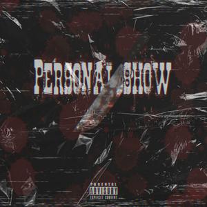 Personal show
