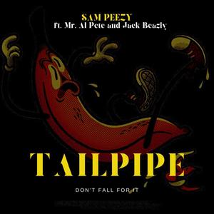 Tailpippe (Don't Fall For It) (feat. Jack Beazly & Mr. Al Pete) (Explicit)