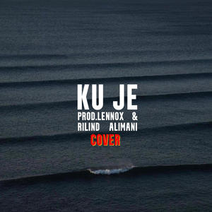 Ku Je (feat. Rilind Alimani)