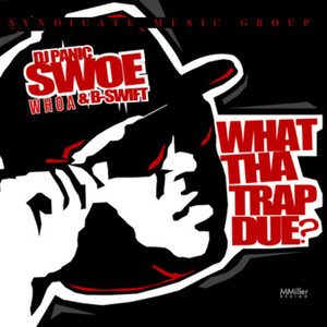 What tha Trap Due?? (Explicit)