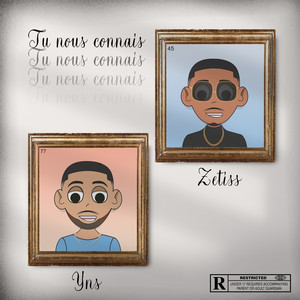 Tu nous connais (Explicit)