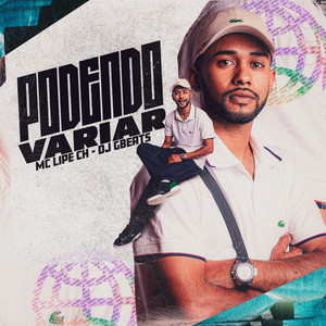 Podendo Variar (Explicit)