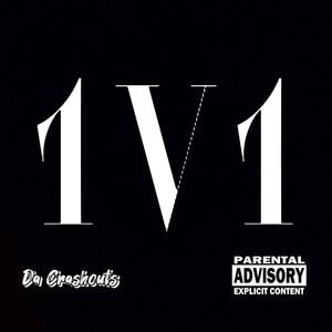 1v1 (feat. Kingg Melanin & GreatnessisEz) (Explicit)
