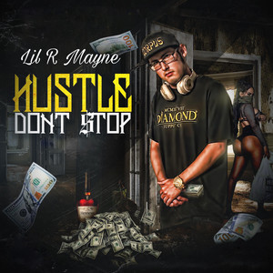 Hustle Dont Stop (Explicit)