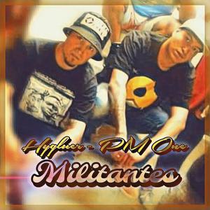 Militantes (feat. PM One)