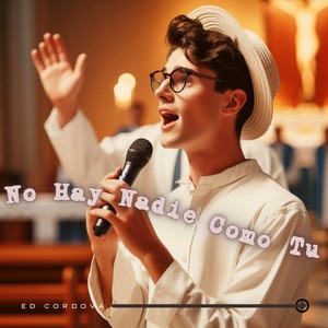 No Hay Nadie Como Tu