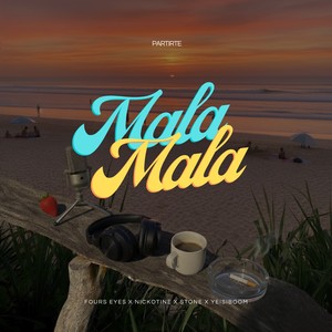 Mala (Explicit)