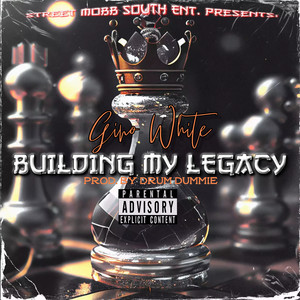 Building My Legacy (Explicit)