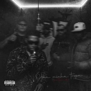 Olha minha tropa (Explicit)