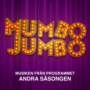 Mumbo Jumbo Säsong 2 (Originalmusiken från tv-programmet)