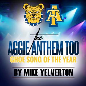 THE AGGIE ANTHEM TOO (Radio Edit) [Explicit]