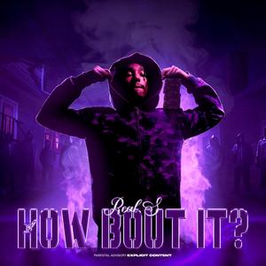 How Bout It (Explicit)