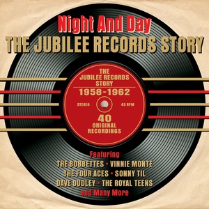 Night and Day: The Jubilee Records Story 1958-1962