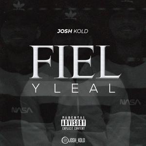 Fiel Y Leal