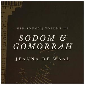 Sodom & Gomorrah (feat. Jeanna de Waal)