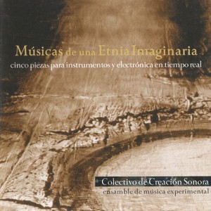 Musicas de una Etnia Imaginaria