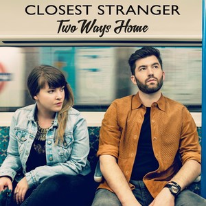 Closest Stranger