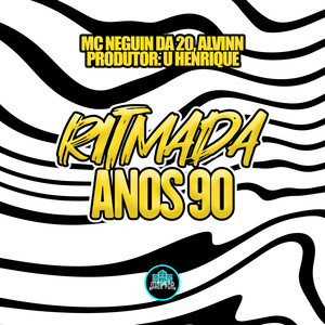 Ritmada Anos 90 (Explicit)