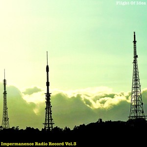 Impermanence Radio Record Vol.3