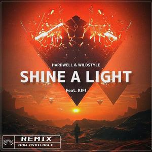 Shine A Light (PapaRazi Remix)