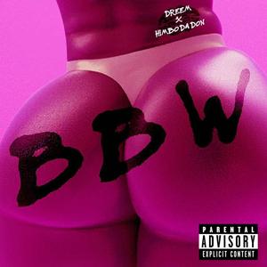 BBW (feat. Himbo Da Don) [Explicit]