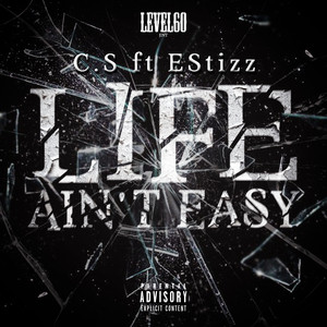 Life Ain't Easy (Explicit)