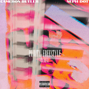 Purity Freestyle (Remix|Explicit)
