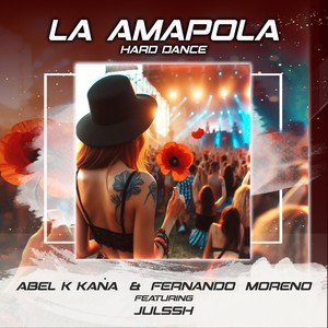 La Amapola (Hard Dance) [feat. Julssh]