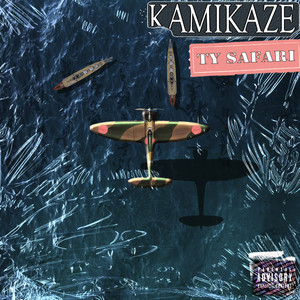 Kamikaze (Explicit)