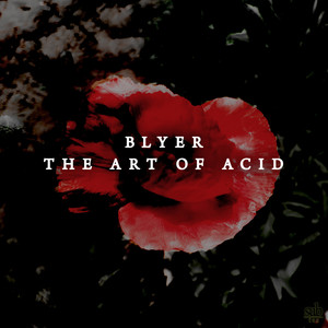 The Art of Acid